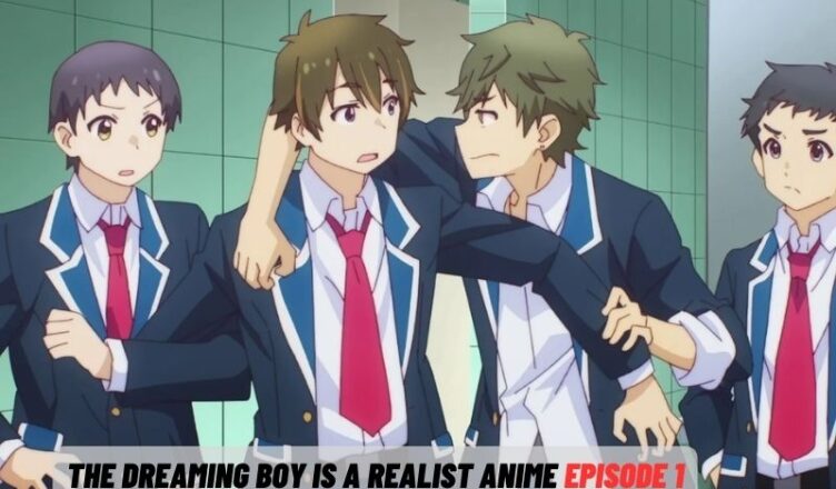 the dreaming boy is a realist anime episode 1